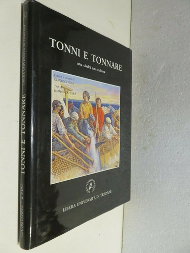 Tonni tonnare una - e, civiltà
