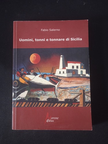 Uomini tonni tonnare - e, di
