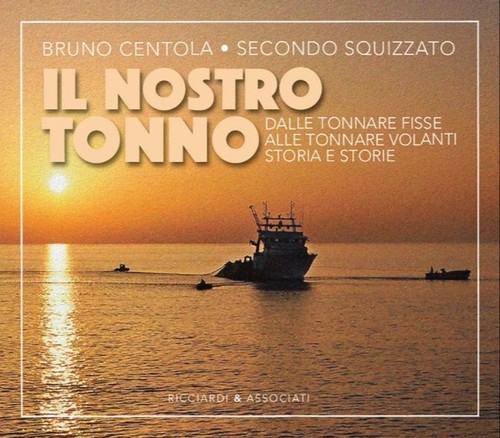 Nostro tonno dalle tonnare - tonno.,
