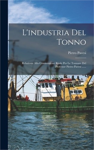 Industria del tonno - l'industria,